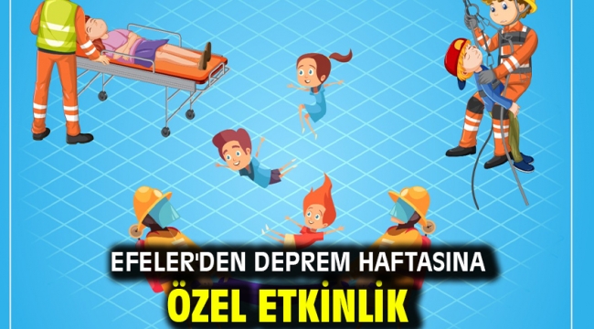 Efeler'den Deprem Haftasına Özel Etkinlik