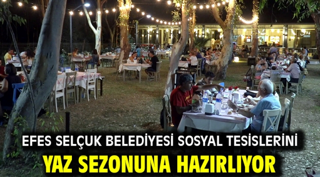 Efes Selçuk Belediyesi sosyal tesislerini yaz sezonuna hazırlıyor