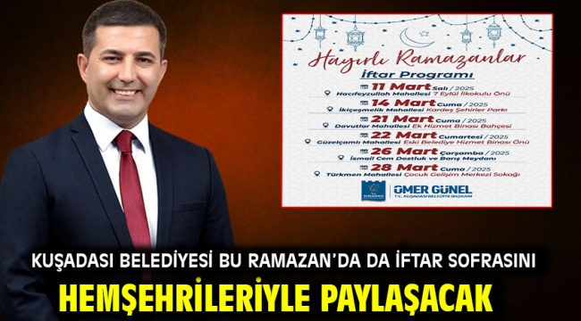 Kuşadası Belediyesi Bu Ramazan'da Da İftar Sofrasını Hemşehrileriyle Paylaşacak