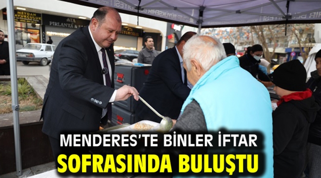 Menderes'te Binler İftar Sofrasında Buluştu