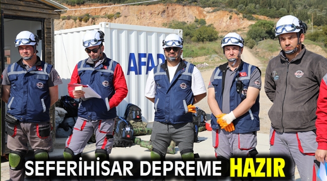 Seferihisar depreme hazır