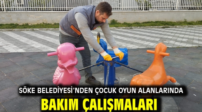 Söke Belediyesi'nden çocuk oyun alanlarında bakım çalışmaları