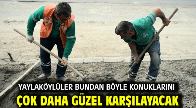 Yaylaköylüler Bundan Böyle Konuklarını Çok Daha Güzel Karşılayacak