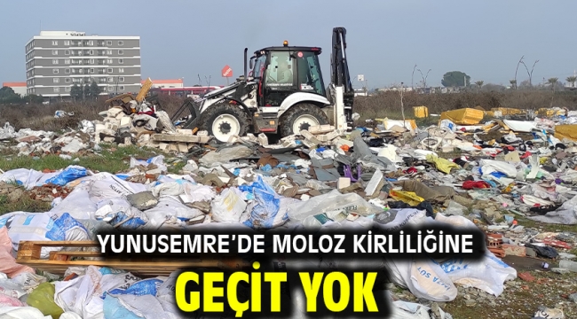 Yunusemre'de Moloz Kirliliğine Geçit Yok