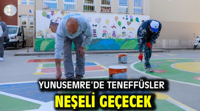 Yunusemre'de Teneffüsler Neşeli Geçecek